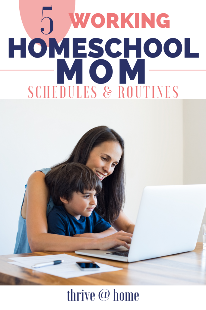 Working Homeschool Moms Schedule Thrive At Home